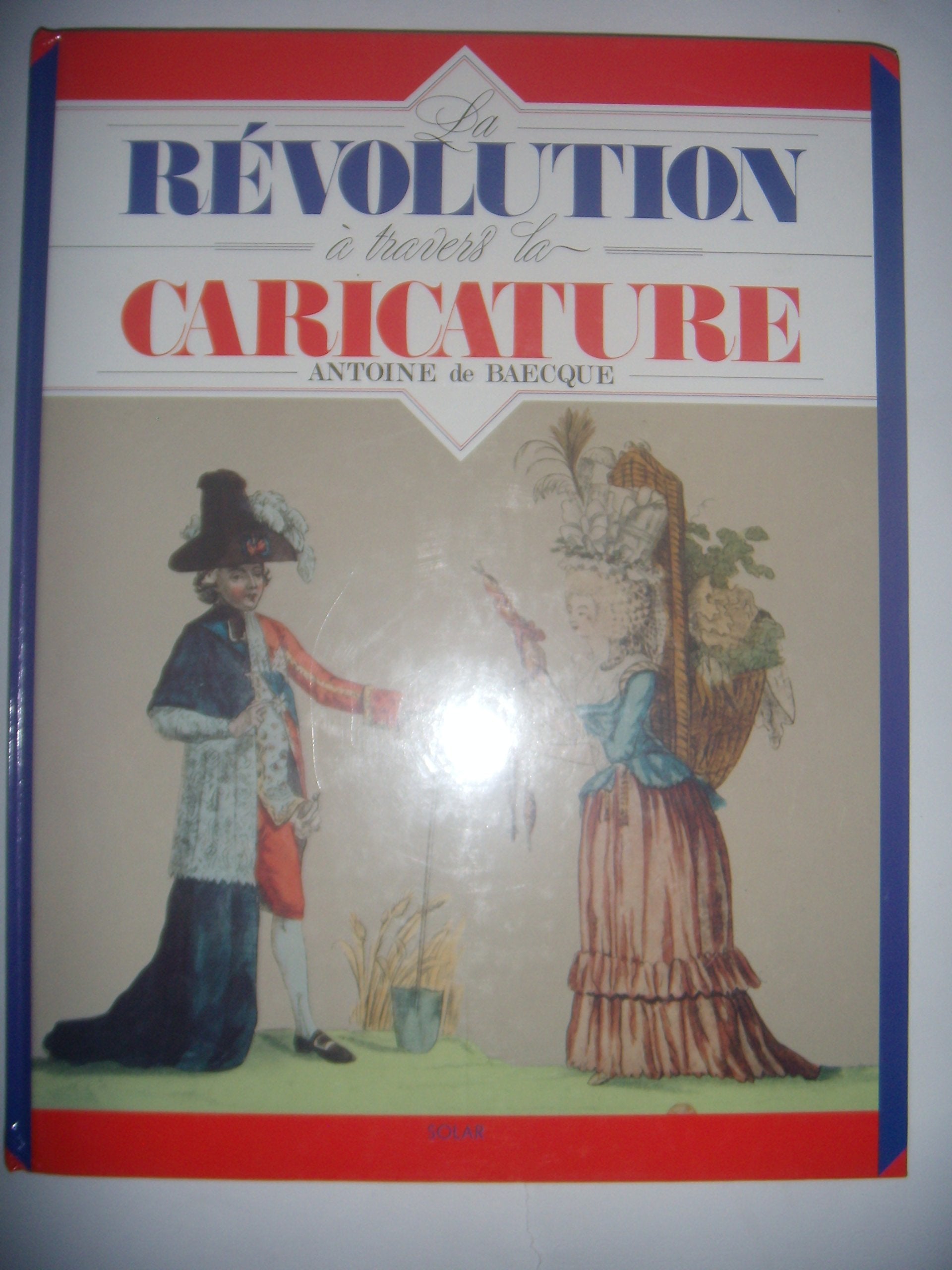 La Révolution a travers la caricature book