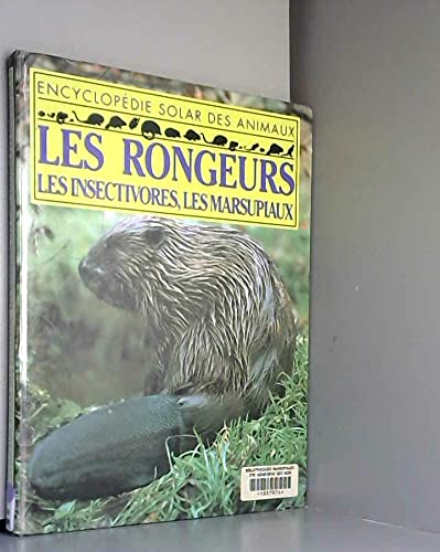 Les rongeurs, les insectivores, les marsupiaux book