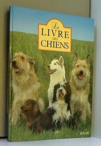 Le livre des chiens book