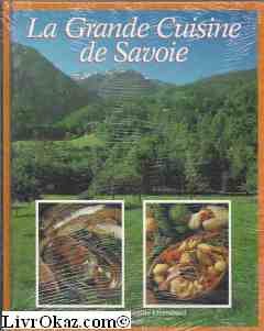 La Grande cuisine de Savoie Books