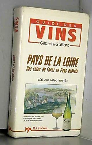 Guide des vins. pays de la loire, des cotes du forez au pays nantais book