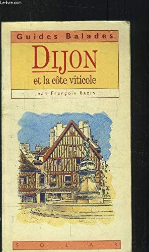 Dijon et la cote viticole (Tourisme) Books