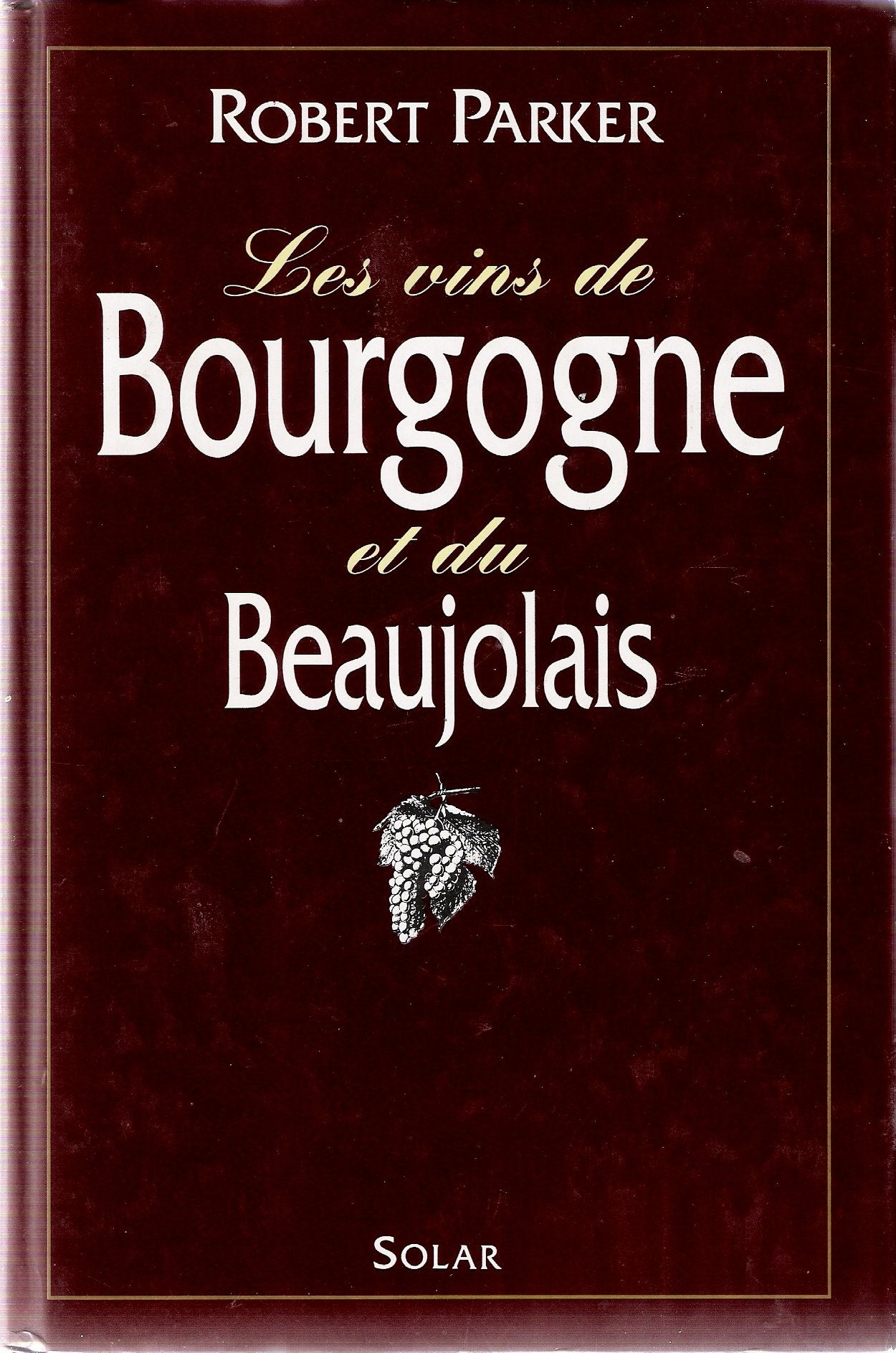Les Vins de Bourgogne et de Beaujolais Books