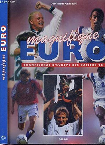 Magnifique Euro, championnat d'Europe des nations 96 book