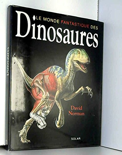 Le monde fantastique des dinosaures Books