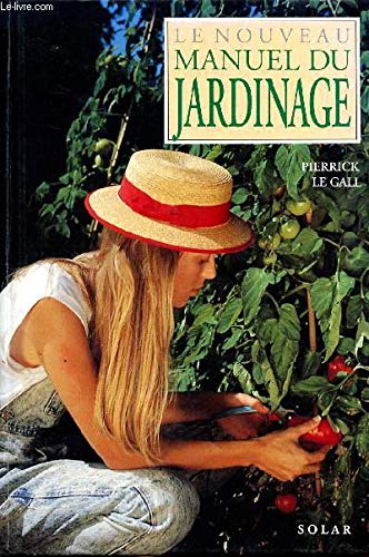 Le nouveau manuel de jardinage book