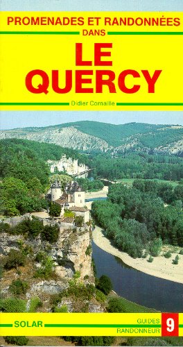 Promenades et randonnées dans le Quercy : de Collonges-La-Rouge au causse de Limogne Books
