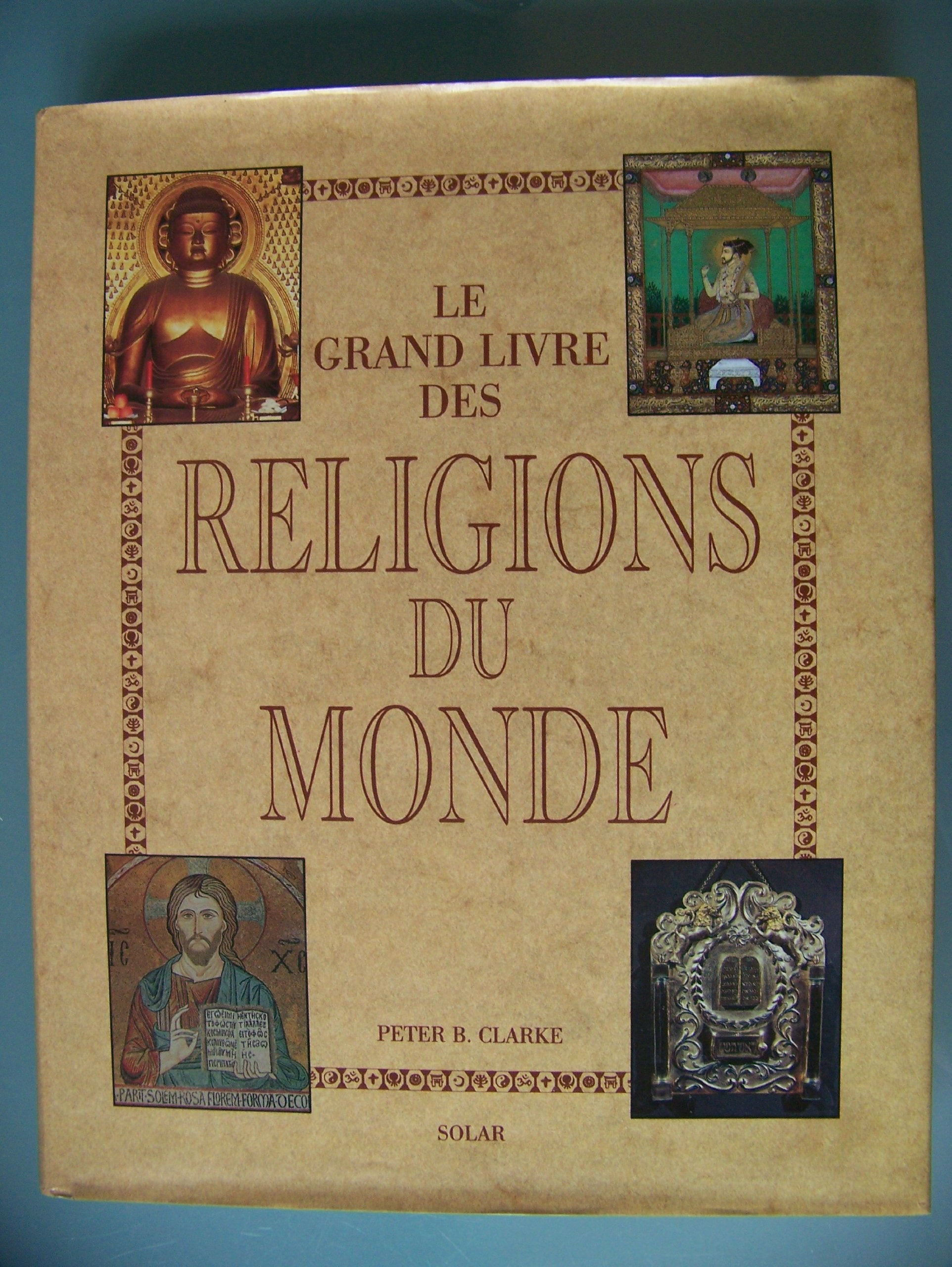 Le grand livre des religions du monde Books