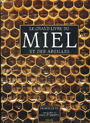 Le grand livre du miel : et des abeilles Books