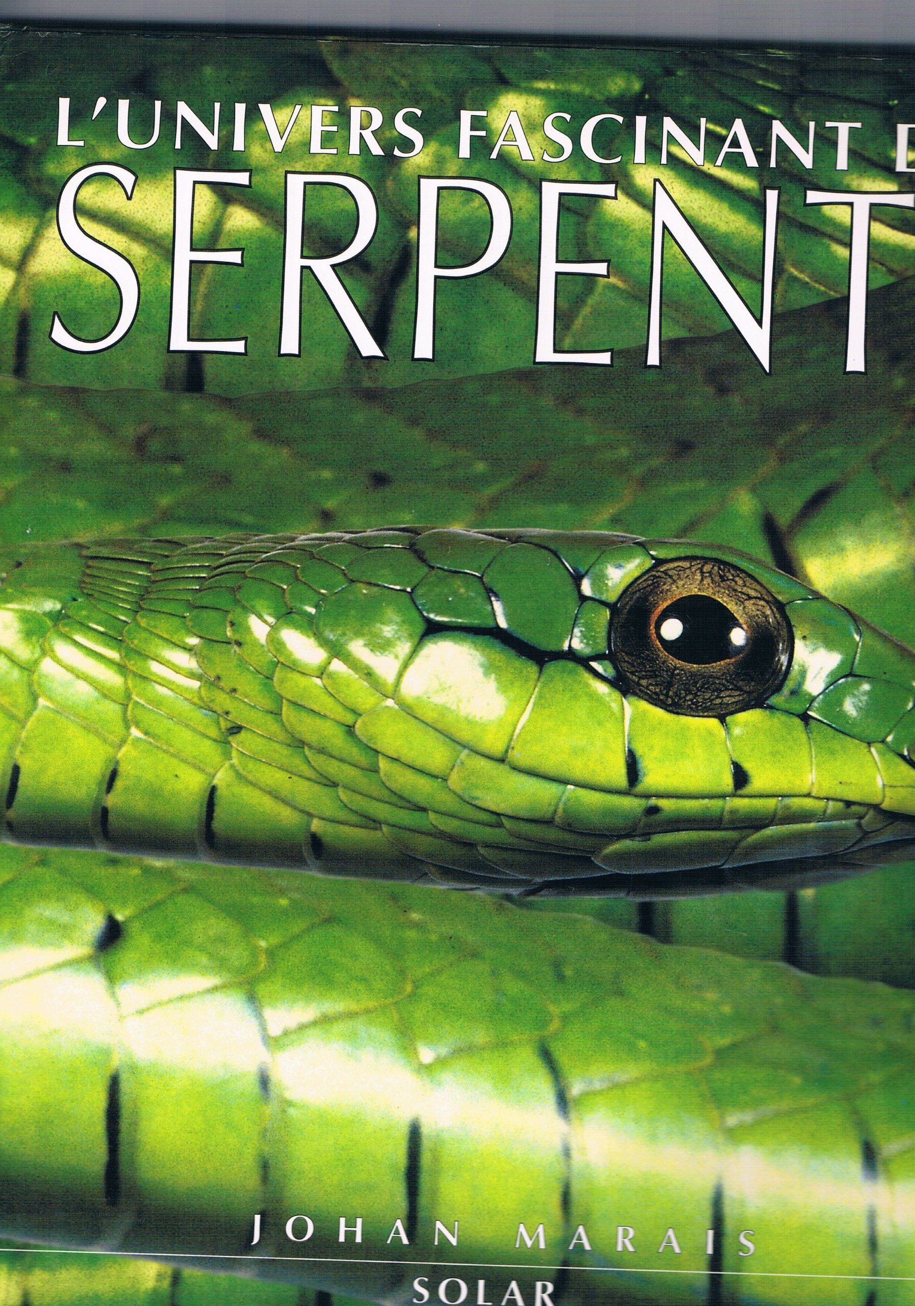 L'univers fascinant des serpents Books