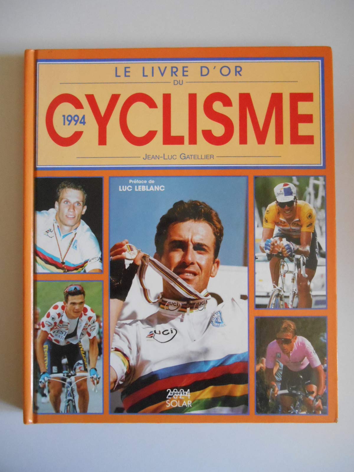 Le livre d'or du cyclisme 1994 Leisure & Fun