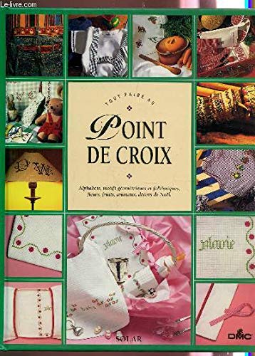 Tout Faire Au Point De Croix Books