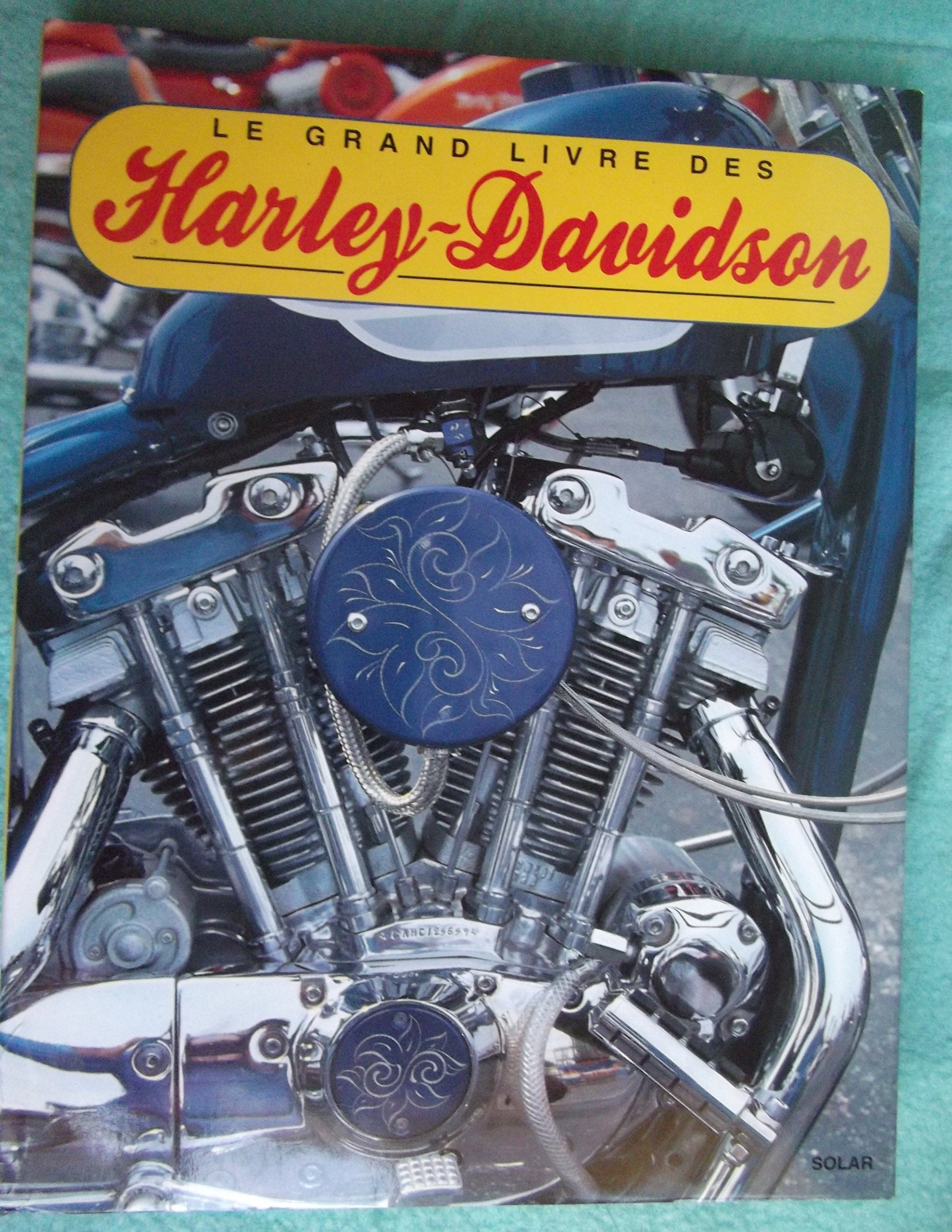 Le grand livre des Harley-Davidson Leisure & Fun