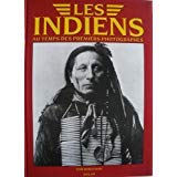 Les Indiens au temps des premiers photographes Books