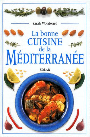 La bonne cuisine de la Méditerranée Books