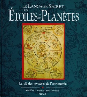 Le langage secret des étoiles et des planètes : la clé des mystères de l'astronomie Books