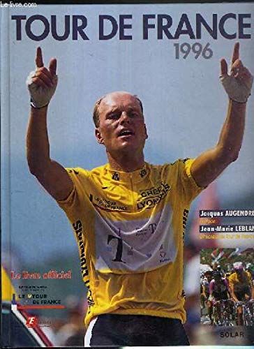 Tour de France 1996 : le livre officiel Leisure & Fun