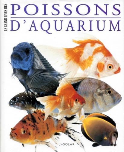 Le grand livre des poissons d'aquarium book