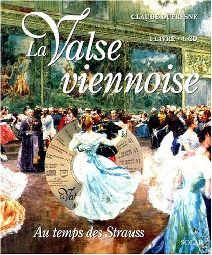La valse viennoise au temps des Strauss Books
