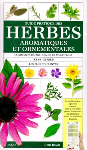 Guide pratique des herbes aromatiques et ornementales book