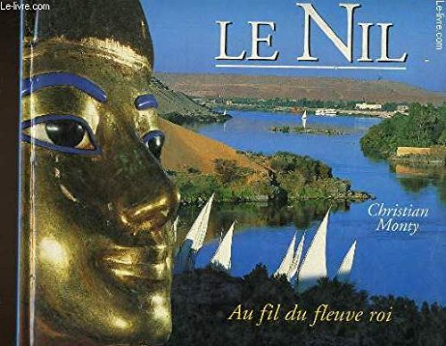 Le Nil : au fil du fleuve roi Books