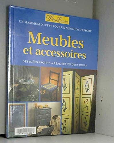 Meubles et accessoires: Des idées-projets à réaliser en deux jours book