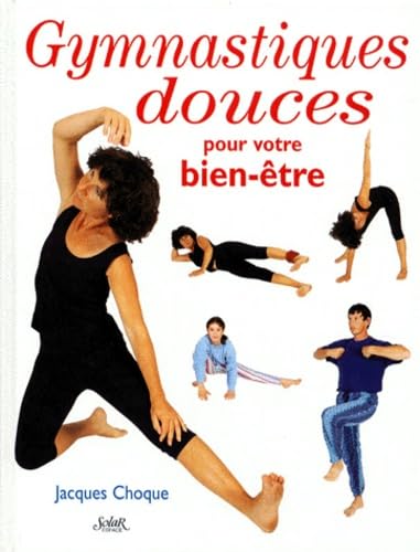 Gymnastiques douces pour votre bien-être book
