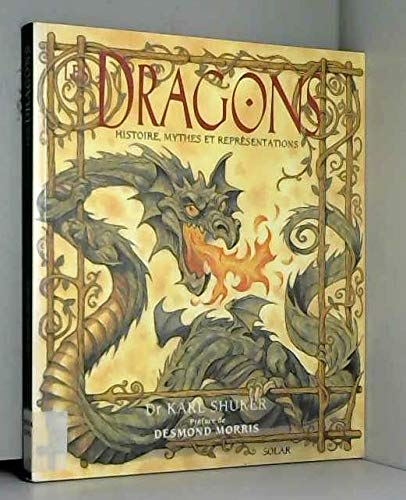 Les dragons: Histoire, mythes et représentations Books