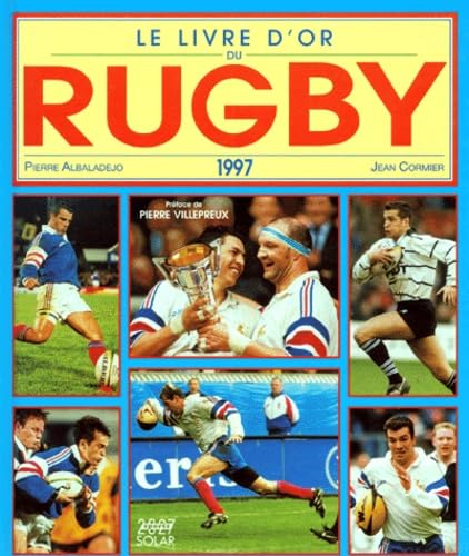 Le livre d'or du rugby 1997 Leisure & Fun