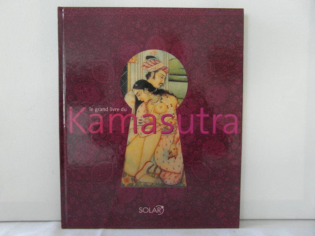 Le grand livre du Kama Sutra Partnership & Love