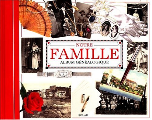 NOTRE FAMILLE.: Album généalogique Books