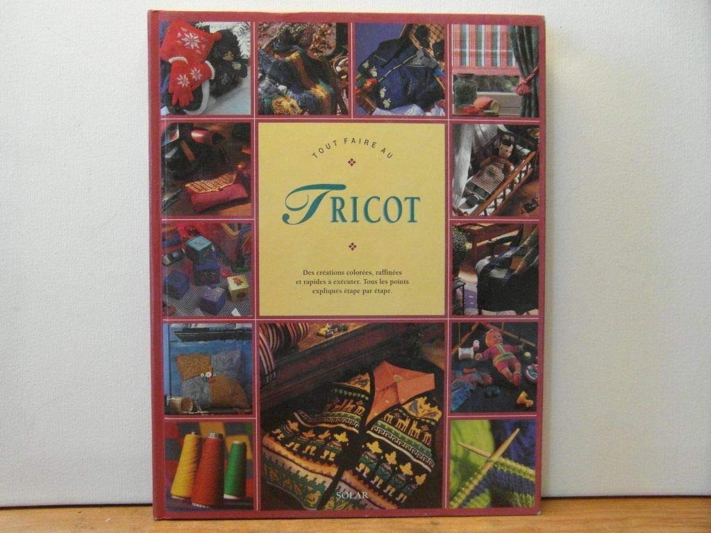 Tout faire au tricot book