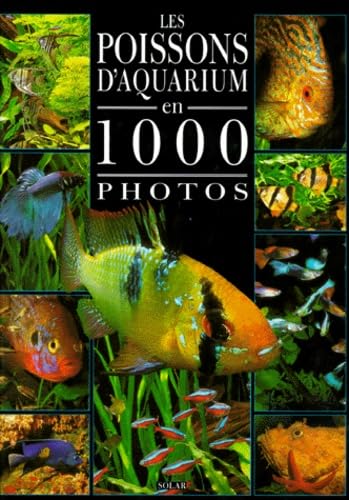 Les poissons d'aquarium en 1000 photos Books