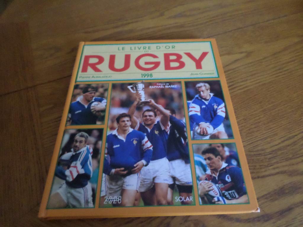 Le livre d'or du rugby, 1998 Leisure & Fun