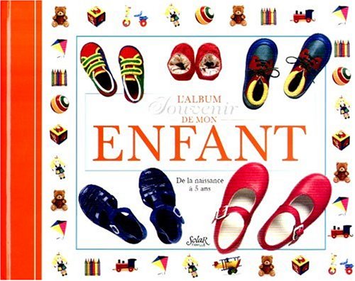 L'album souvenir de mon enfant book
