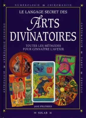 Le langage secret des arts divinatoires book