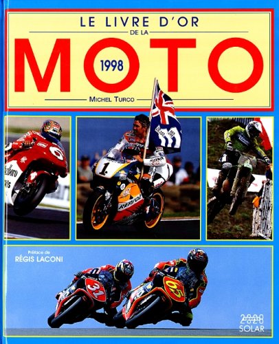 Livre d or de la moto 1998 (Hors Collection) Books