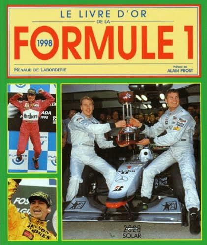 Le Livre D'Or De La Formule 1. Edition 1998 Leisure & Fun