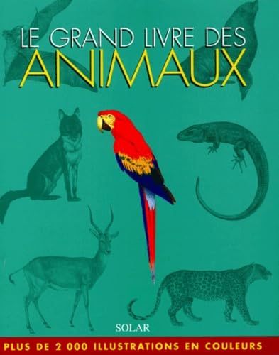 Le Grand Livre Des Animaux Books