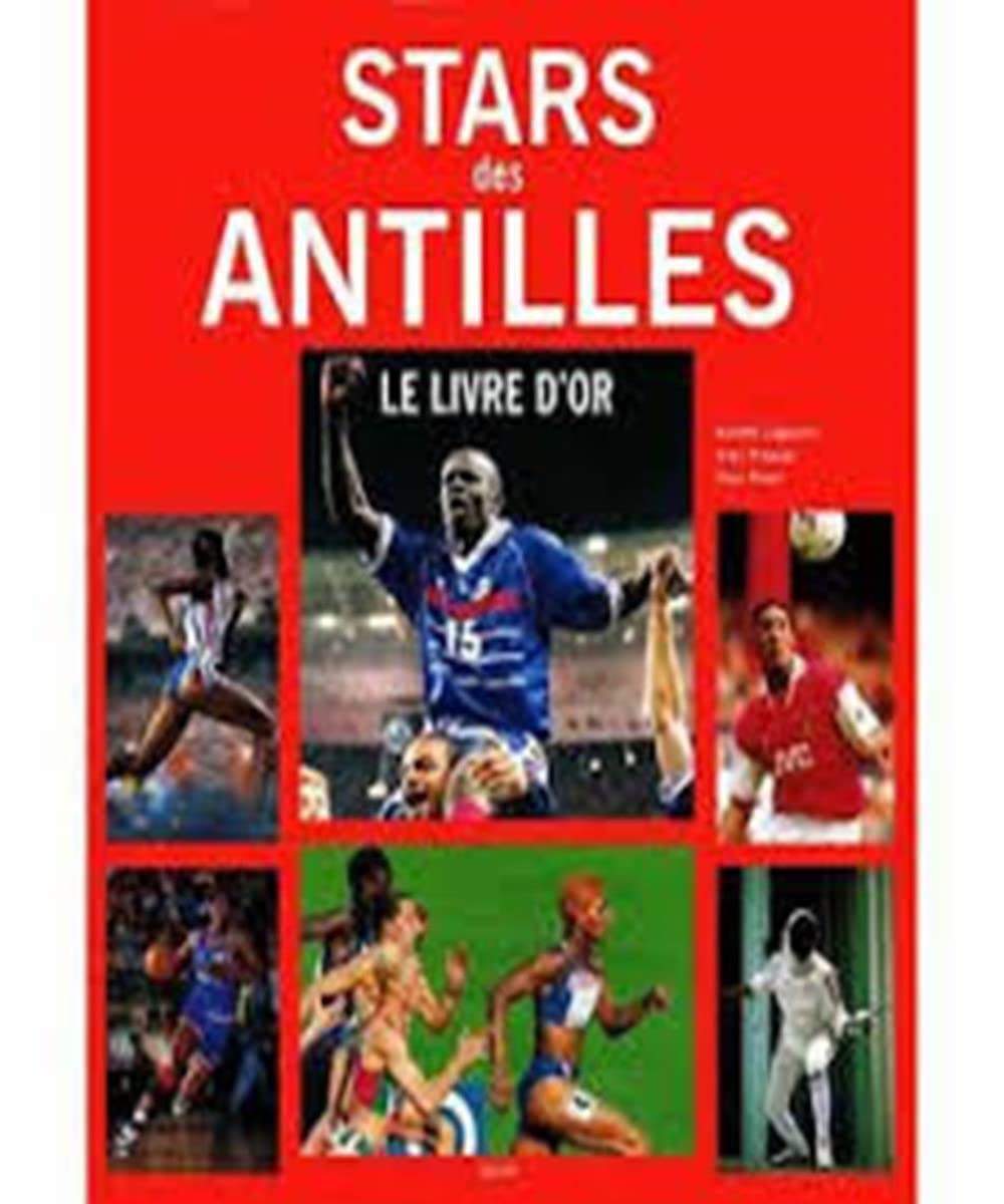 Stars Des Antilles. Le Livre D'Or Leisure & Fun