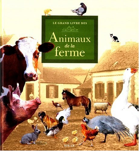 Le grand livre des animaux de la ferme Books