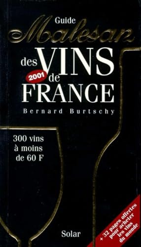 Guide Malesan Des Vins De France. Edition 2001 Books