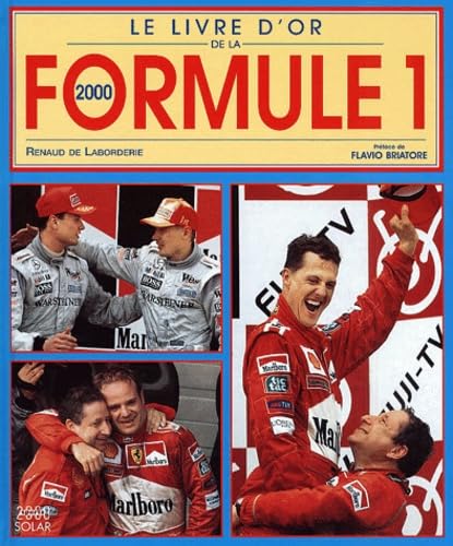 Le Livre D'Or De La Formule 1. Edition 2000 Leisure & Fun