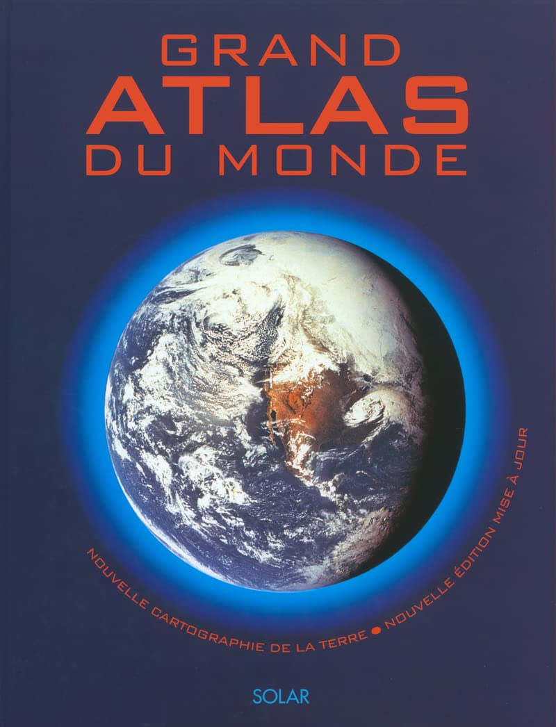 Grand atlas du monde Geology & Geography