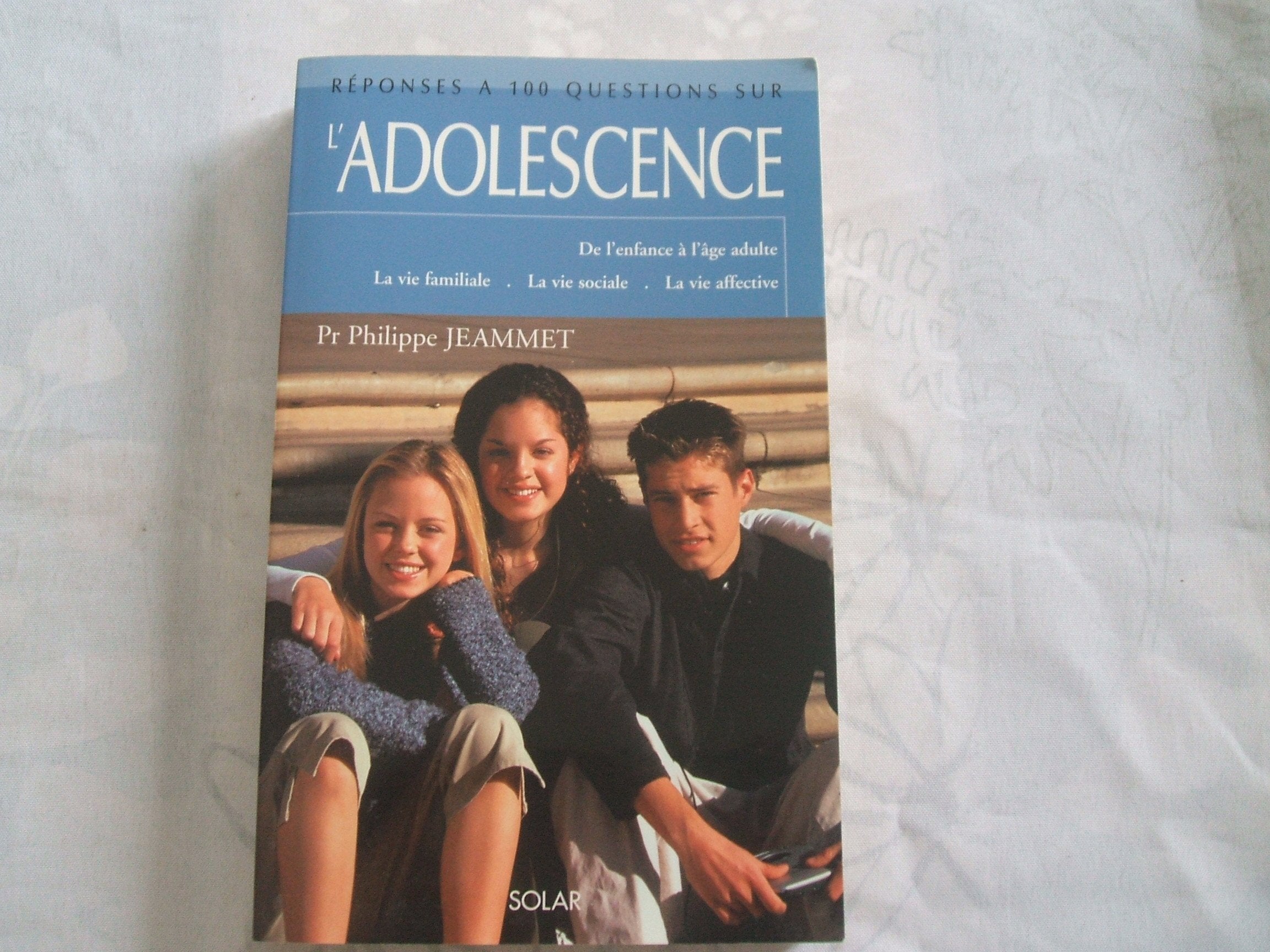 Reponses A 100 Questions Sur L'Adolescence Books