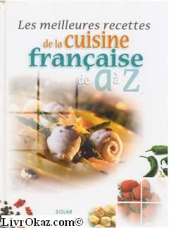 Les meilleures recettes de cuisine de a a z Books