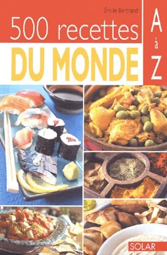 500 Recettes Du Monde A A Z Books