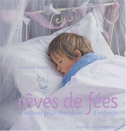 Rêves de fées : 18 créations pour chambres d'enfants book