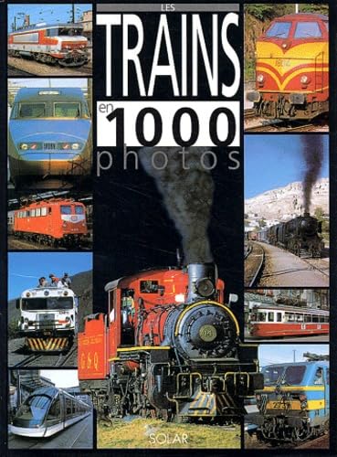 Les trains en 1 000 photos Leisure & Fun