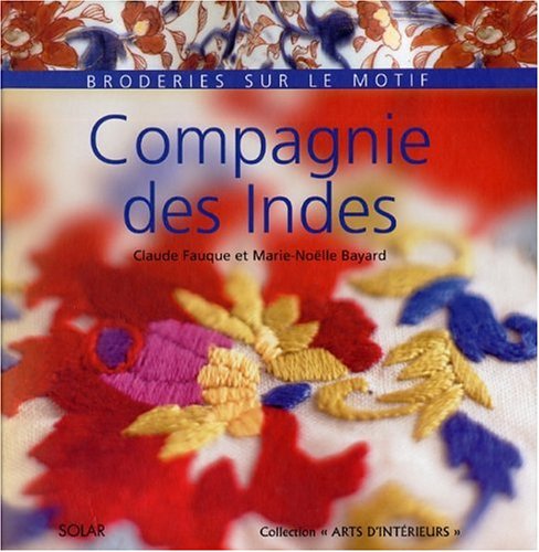 Compagnie des Indes: Broderies sur le motif Books